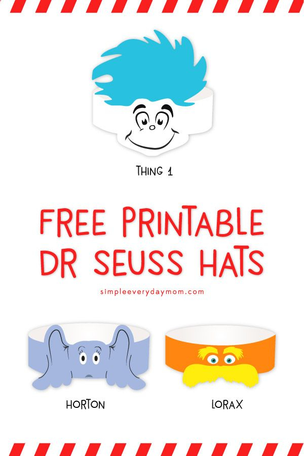 Free Printable Dr Seuss Hats For Kids Dr Seuss Preschool Activities 