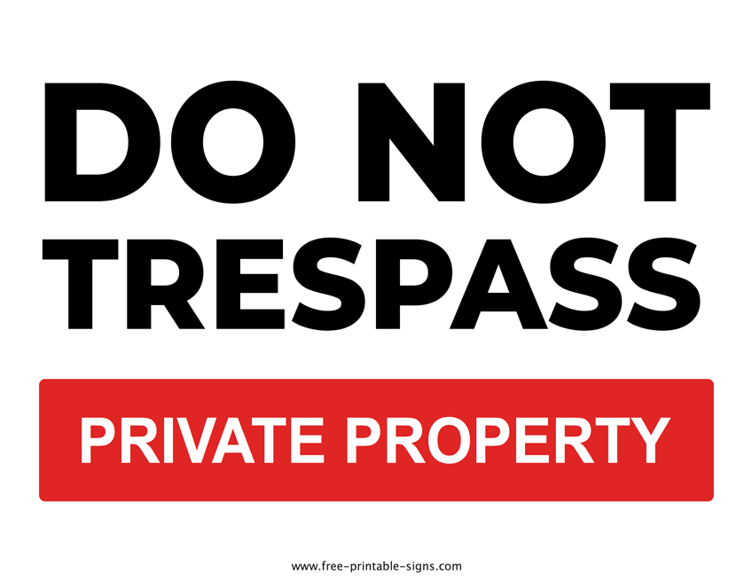 Printable No Trespassing Sign Free Printable Signs