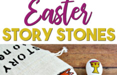 Easter Story Stones - My Joy-Filled Life for Easter Story Stones Free Printable