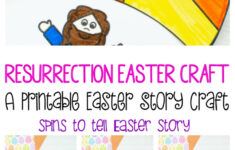 Resurrection Easter Craft : A Printable Easter Story Craft intended for Printable Religious Easter Crafts